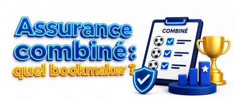 Assurance combiné : quel bookmaker ?