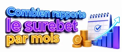 Combien rapporte le surebet par mois