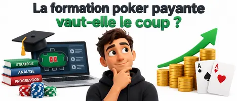 La formation poker payante vaut-elle le coup ?