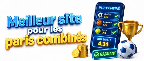 Meilleur site pour les paris combinés
