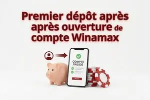 Premier dépôt après ouverture de compte Winamax