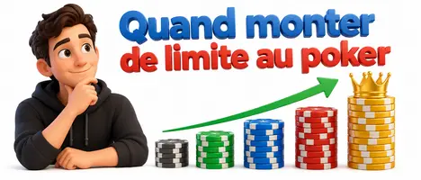 Quand monter de limite au poker