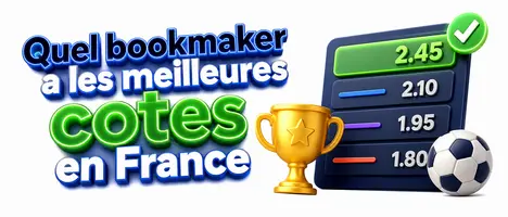 Quel bookmaker a les meilleures cotes en France