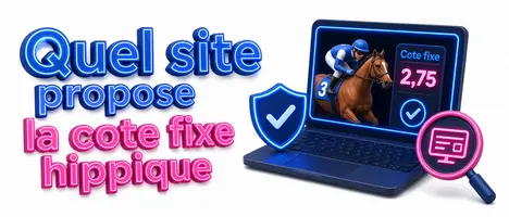 Quel site propose la cote fixe hippique