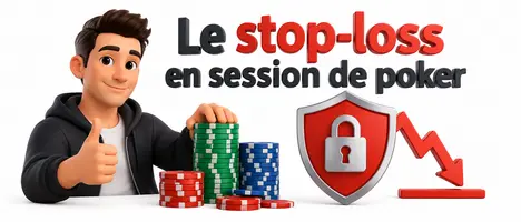 Le stop-loss en session de poker