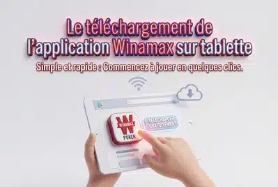 Le téléchargement de Winamax sur tablette